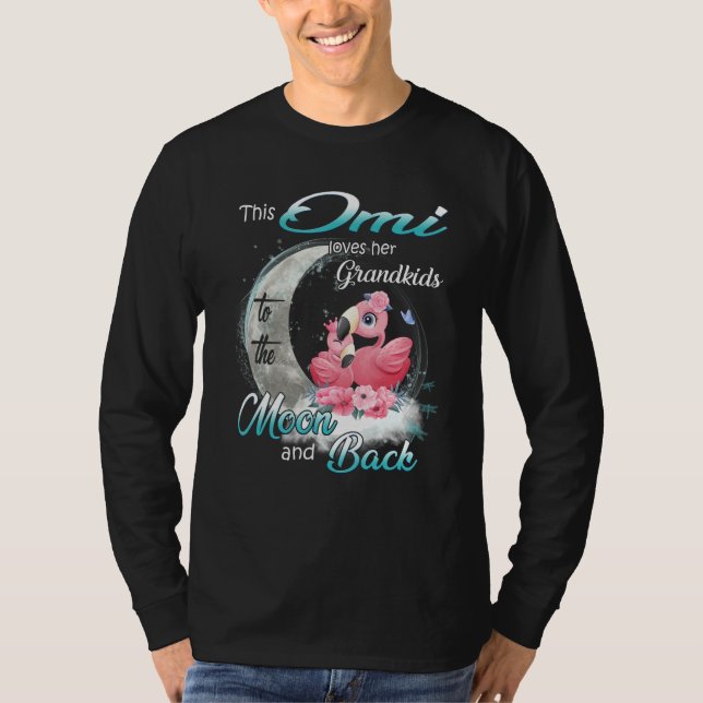 Flamingo This Omi Loves Her Grandkids To The Moon  T-Shirt (Front)