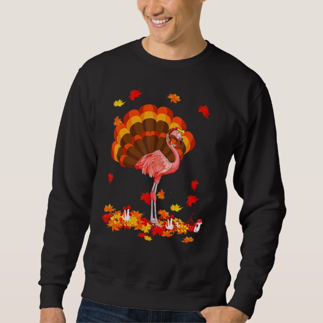 Flamingo Turkey Cute Flamingo Turkey Fall Leaf Tha Sweatshirt (Front)