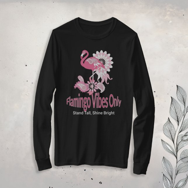 Flamingo Vibes Only Whimsical Pink Flamingo T-Shirt (Creator Uploaded)