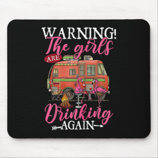 Flamingo Warning The Girls are Drinking Again Funn Mouse Pad