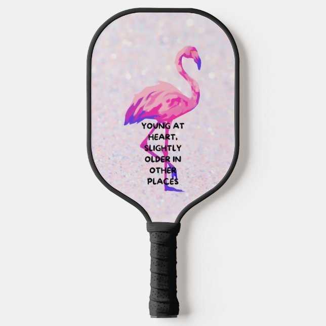 Flamingo Young At Heart Funny Saying Quote Pickleball Paddle (Front)