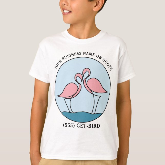Flamingo Your Business Logo Art Photo Quote Kid's T-Shirt (Front)