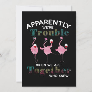 Flamingos   Apparently We're Trouble Flamingos Thank You Card