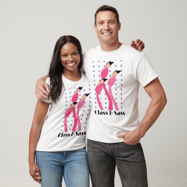 Flamingos Class and Sass  T-Shirt (Unisex)