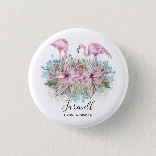 Flamingos Farewell Goodbye Bon Voyage Gift Friends Button