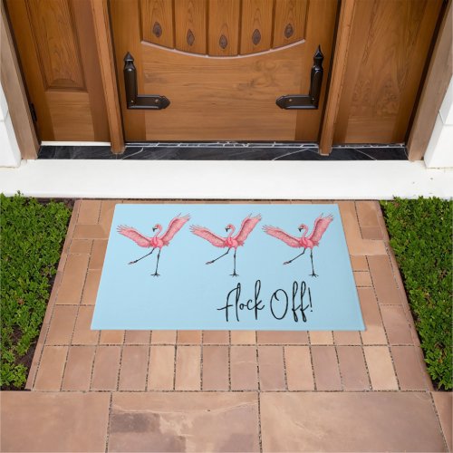 Flamingos Flock Off Funny Saying Doormat