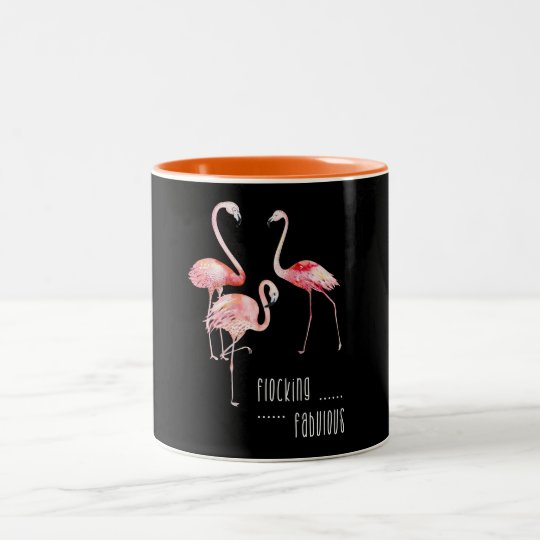 Flamingos Flocking Fabulous Funny Saying Gift Two-Tone Coffee Mug ...