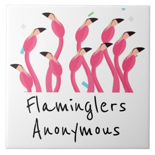 Flamingos Funny Flaminglers Anonymous Ceramic Tile