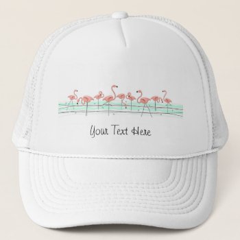 Flamingos Ocean Line 'text' Trucker Hat by QuirkyChic at Zazzle