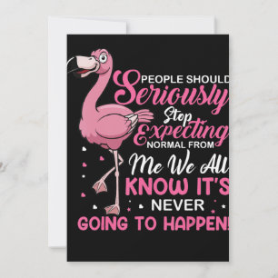 Flamingos People Should Stop Expecting Normal Holiday Card