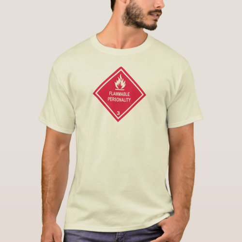Flammable Personality T_Shirt