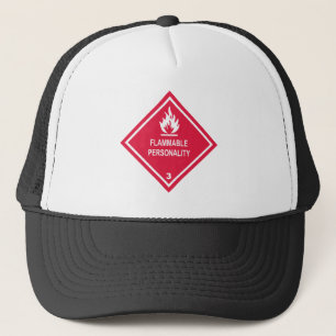 Flammable Personality Trucker Hat