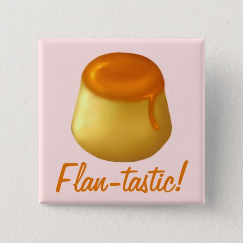 Flan_tastic ButtonPin Button