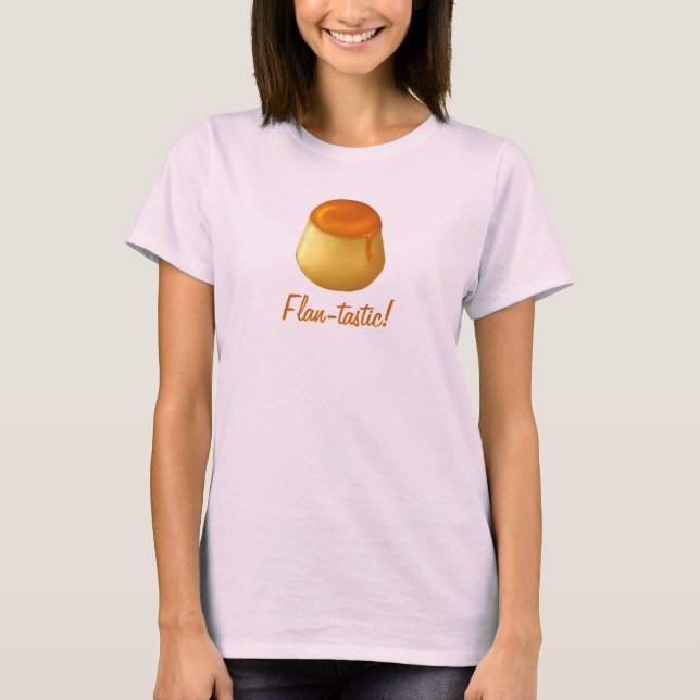 Flan-tastic! Shirt (Front)