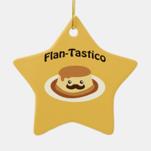 Flan-Tastico! Cute Flan Ceramic Ornament