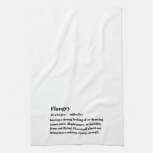 Flangry definition  kitchen towel