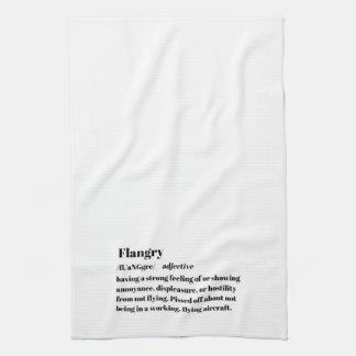 Flangry definition  kitchen towel