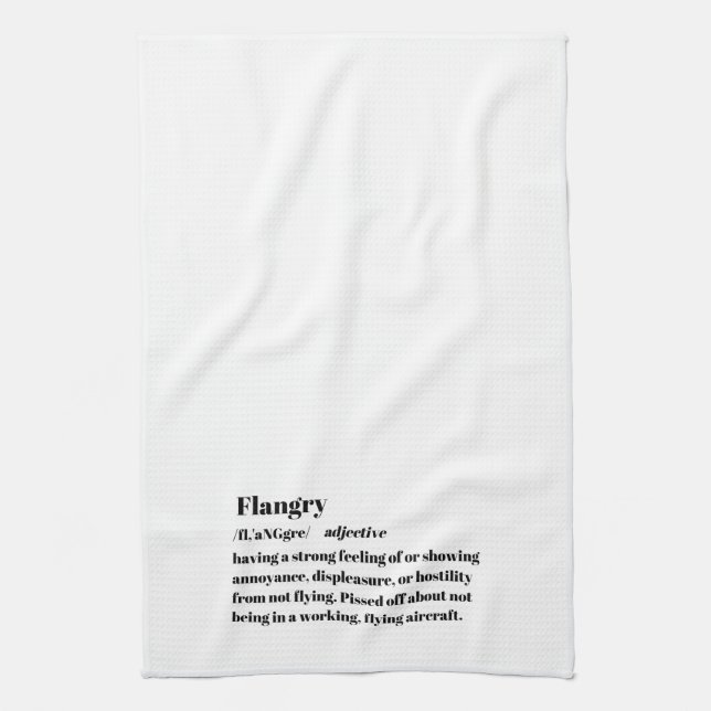 Flangry definition  kitchen towel (Vertical)