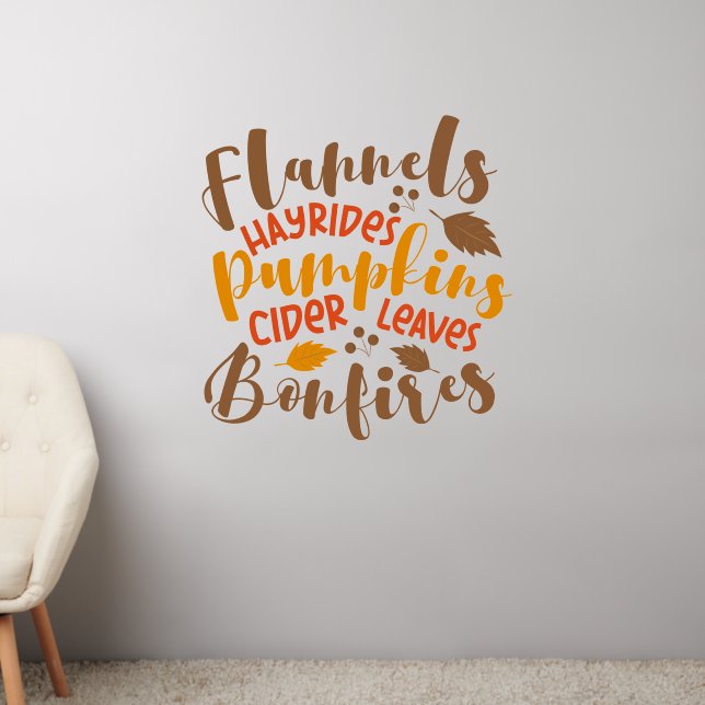 Flannels Hay Rides Pumpkins Cider Leaves Bonfires Wall Decal (Living Room 2)