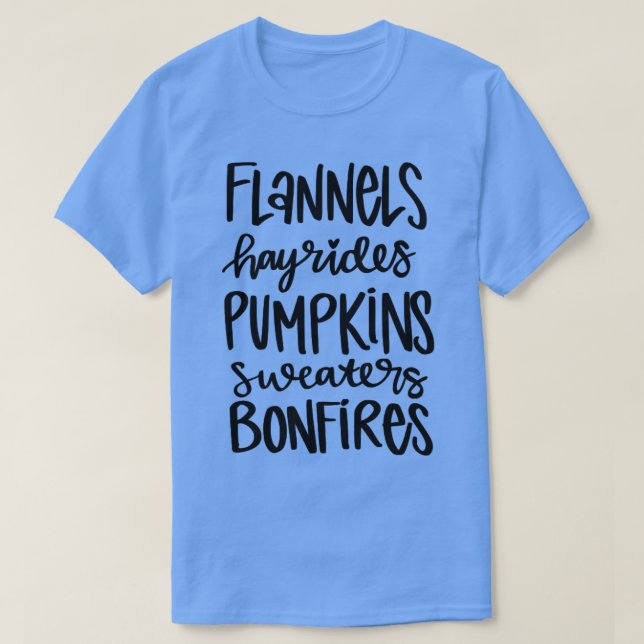 Flannels Hayrides Pumpkins Sweaters Bonfires (Design Front)