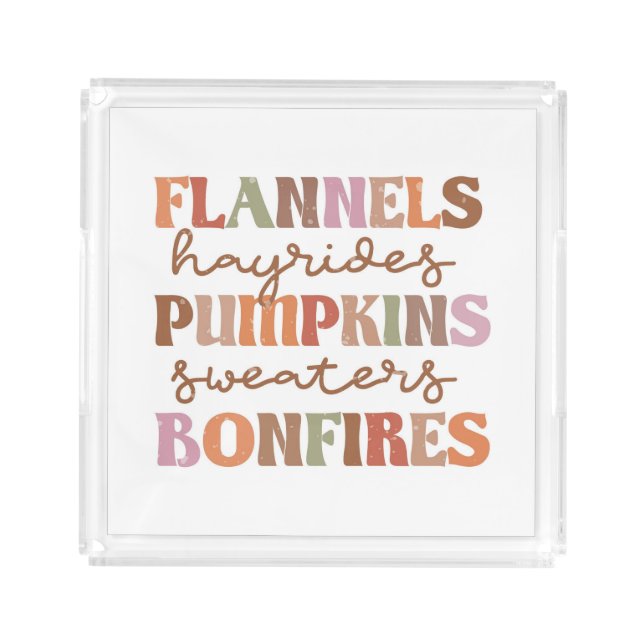 Flannels Pumpkins Bonfires Acrylic Tray (Front)