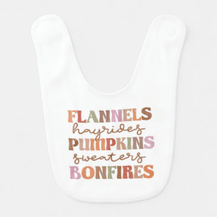 Flannels Pumpkins Bonfires Baby Bib