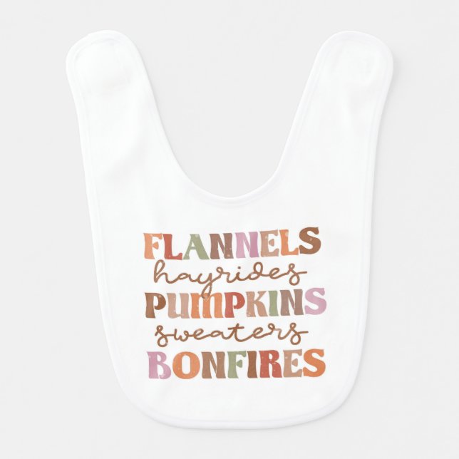 Flannels Pumpkins Bonfires Baby Bib (Front)
