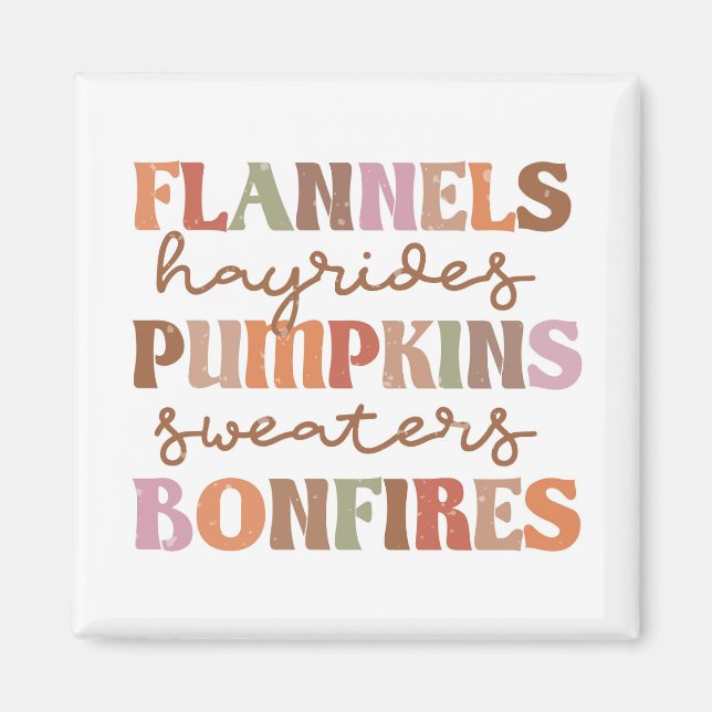 Flannels Pumpkins Bonfires Magnet (Front)