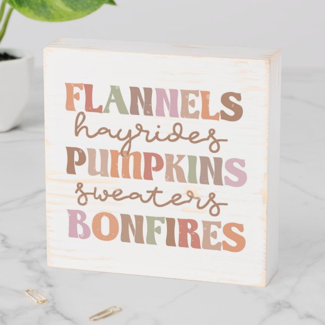 Flannels Pumpkins Bonfires Wooden Box Sign (In Situ Horizontal)