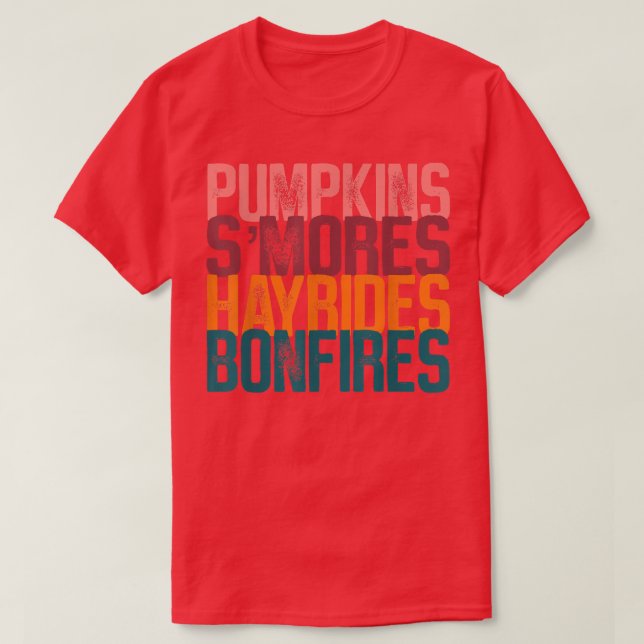 Flannels Pumpkins Hayrides Smores & Bonfires Cute  T-Shirt (Design Front)