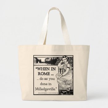 Flannery O'connor "when In Rome" Beach Bag by caritas at Zazzle