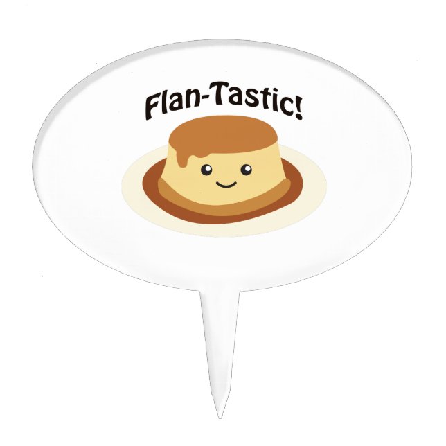 Flantastic! Cute flan Cake Topper (Front)