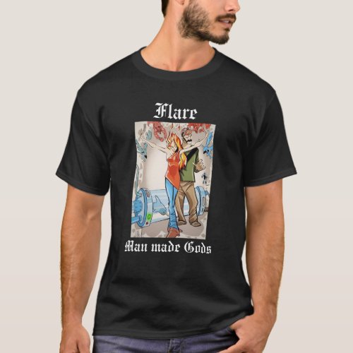 Flare Mad Made Gods T_shirt