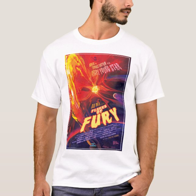 Flares Of Fury Poster, Au Microscopii. T-Shirt (Front)
