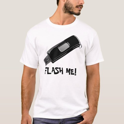 FLASH ME T_Shirt