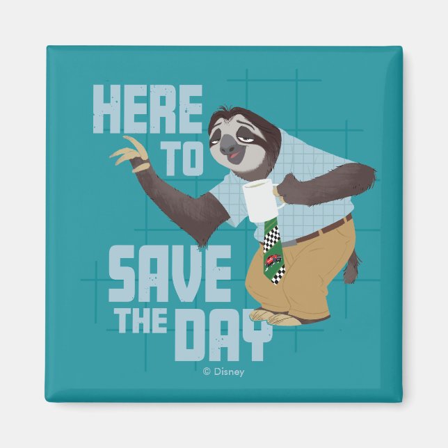 Flash Slothmore - Here to Save the Day Magnet (Front)