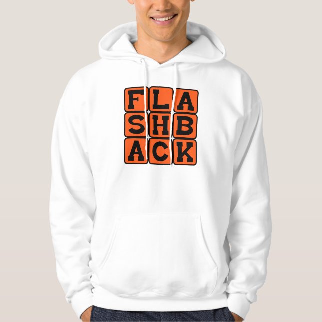Flashback, Previous Memory Hoodie (Front)