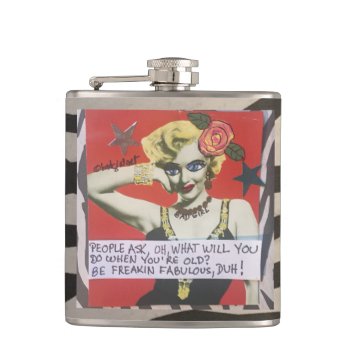 Flask-people Ask  What Will You Do When Youre Hip Flask by badgirlart at Zazzle