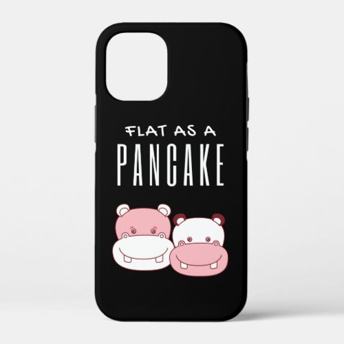Flat As A Pancake Couple Hippo  Hippo Lover iPhone 12 Mini Case