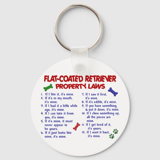 FLAT COATED RETRIEVER Property Laws 2 Keychain (Front)