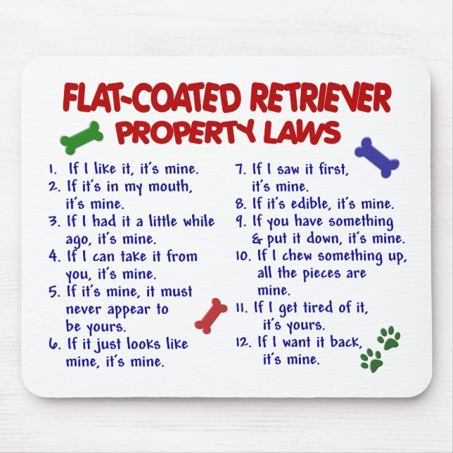 FLAT COATED RETRIEVER Property Laws 2 Mouse Pad (Front)