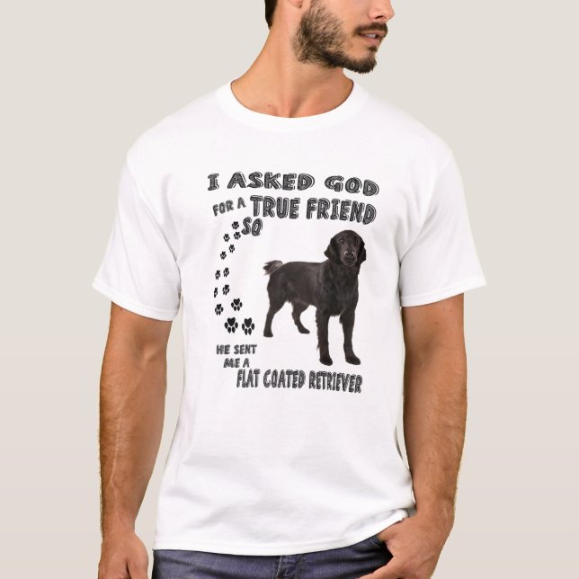 Flat-Coated Retriever Quote Mom, Flattie Dad, Flat T-Shirt (Front)