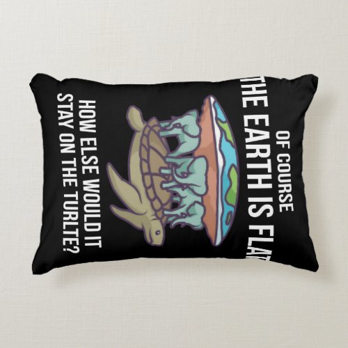 Flat Earth Flatearther Accent Pillow