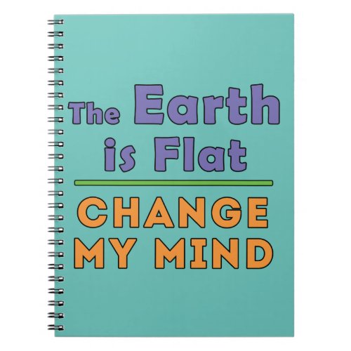 Flat Earth     Notebook