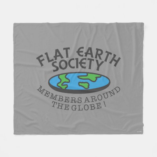 Flat Earth Society Members Around The Globe Fleece Blanket