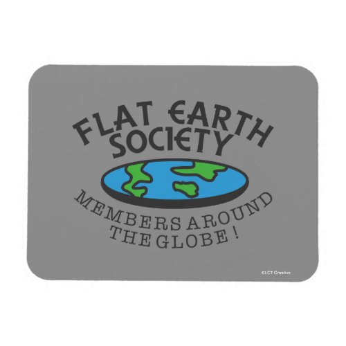 Flat Earth Society Members Around The Globe Magnet