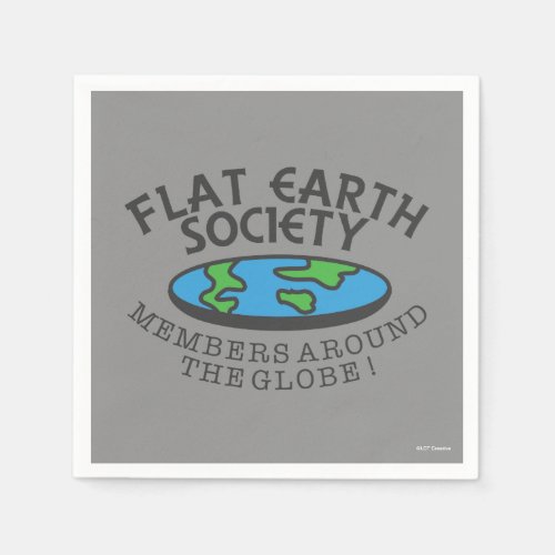 Flat Earth Society Members Around The Globe Napkins