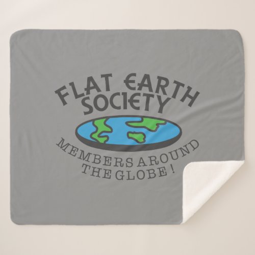 Flat Earth Society Members Around The Globe Sherpa Blanket