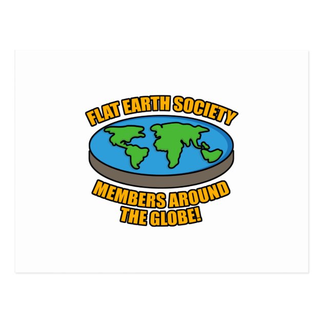 the flat earth society has members all over the globe