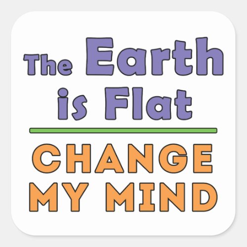 Flat Earth  Square Sticker